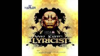 VYBZ KARTEL  BADDEST LYRICIST THE LYRICIST HCR FLATLINE FEBRUARY 2011 FULL SONG [upl. by Sherline603]