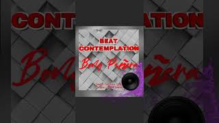 BEAT CONTEMPLATION jazz summerdance bongpeñeramusic pennyrosemusicprod [upl. by Jeffery857]