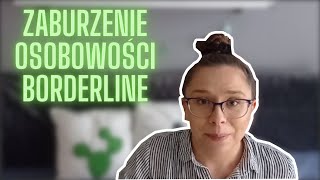 Zaburzenie osobowości BORDERLINE [upl. by Lamoree]