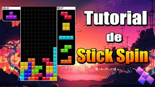 Tutorial de Stick Spin  Tetris [upl. by Anertal]