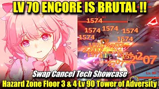 LV 70 ENCORE IS BRUTAL  Hazard Zone Floor 3 amp 4 Lv 90 Tower of Adversity Showcase  Swap Cancel [upl. by Cired340]