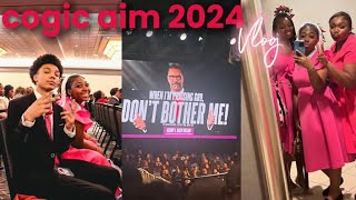 COGIC AIM 2024 VLOG [upl. by Aicilat516]