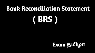 BANK RECONCILIATION STATEMENT BRS IN TAMIL [upl. by Aidin]