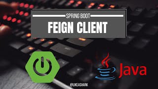 Spring Boot  Usando Feign Client [upl. by Netsreik]