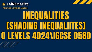 INEQUALITIES SHADING INEQUALITIES O LEVELS MATHS O LEVELS 4024 IGCSE 0580 [upl. by Dweck]