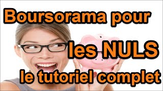 Boursorama pour les nuls  le tutoriel complet [upl. by Parish337]