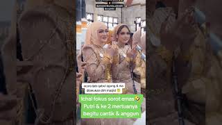 MOMEN PUTRI amp KE 2 MERTUA SAAT BERADA DI DALAM MASJID IJAB QABUL AGUNG beritaartis putriisnari [upl. by Weisbart528]