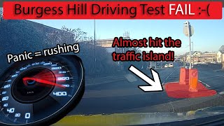 Burgess Hill Practical Driving Test FAIL  Getting nervous driving too fast and rushing [upl. by Neila]