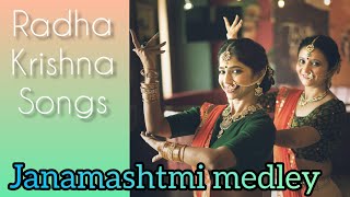 JANAMASHTMI MEDLEY RADHAKRISHNA DANCE MAIYA YASHODA RADHA KAISE NA JALE NATKHAT WO KISNA HAI [upl. by Kazimir]