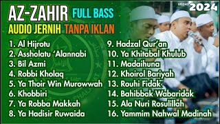 AZ ZAHIR FULL BASS AUDIO JERNIH AZZAHIR PLAYLIST 2024 [upl. by Duvall]