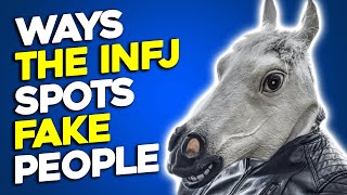 7 Ways The INFJ Spots Fake People [upl. by Germaun733]