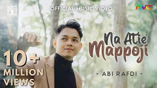 NA ATIE MAPPOJI  Abi Rafdi quotOfficial Music Videoquot  Single Bugis Perdana Abi Rafdi [upl. by Tedd]