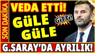 GALATASARAYDA AYRILIK VEDA ETTİ [upl. by Achilles]