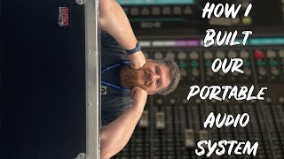 How I Built our Portable Audio System [upl. by Pani]