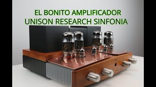 UNISON RESEARCH SINFONIA puro diseño Italiano [upl. by Couq]