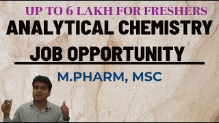 Analytical Chemistry Job Opportunity  Analytical Chemist Salary  MPharm MSc  Freshers  Scope [upl. by Ailssa938]