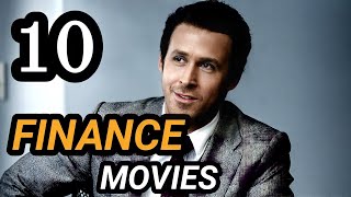 Top 10 Best FINANCE and BUSINESS Movies [upl. by Eneiluj]