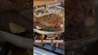 NEW YORK STEAK Medium Rare 125°F delicious panseared buttery steak shorts [upl. by Einhapets458]