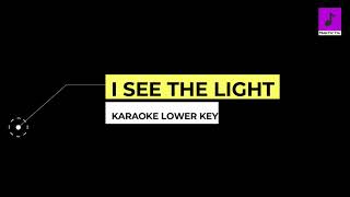 I See The Light Karaoke Lower Key [upl. by Lilas16]