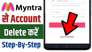 Myntra account kaise delete kare  How to delete Myntra account permanently [upl. by Lombardy610]