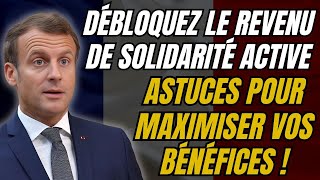 Débloquez le Revenu de Solidarité Active  Astuces pour maximiser vos bénéfices [upl. by Demetrius]