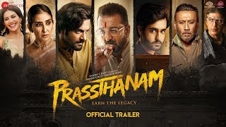 Prassthanam 2019 Sanjay DuttJackie ShroffDeva Katta  Official Trailer [upl. by Tem]