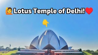 Delhi Ka Kamal Mandir  Lotus Temple of Delhi 😘 [upl. by Lucine]