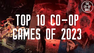 Top 10 CoOp Games of 2023 [upl. by Eiresed]