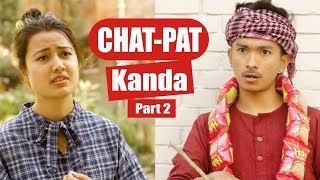 Chatpat Kanda Part 2  AAjkal Ko Love Ep  57  Jibesh  Riyasha  Oct 2018  Colleges Nepal [upl. by Netsirhk]