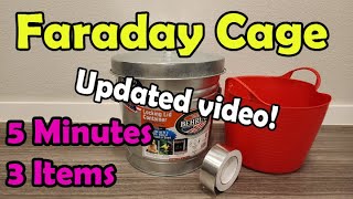 How to Make a Faraday Cage in 5 Minutes Using 3 Items amp How to Test It THIS IS AN UPDATED VIDEO [upl. by Stafford861]