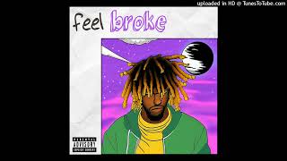 Juice WRLD  Feel Broke Unreleased [upl. by Abagail]