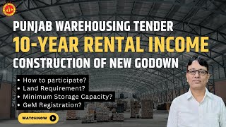 Punjab Warehousing Tender 10Year Rental Income Opportunity for Godown Construction [upl. by Nnep]