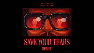 The Weeknd  Save Your Tears Extended Remix ft Ariana Grande [upl. by Colombi]