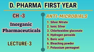 Antimicrobialsinorganic pharmaceuticalsCH3L3Pharmaceutical chemistryDPharmafirst year [upl. by Nnylyma]