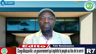 CONGOBRAZZAVILLE  UN GOUVERNEMENT QUI EXPLOITE LE PEUPLE AU LIEU DE LE SERVIR [upl. by Blasien140]