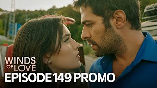 Rüzgarlı Tepe 149 Bölüm Fragmanı  Winds of Love Episode 149 Promo [upl. by Lamrert832]