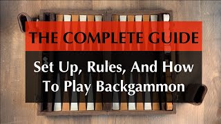 Complete Guide to Backgammon set up rules and how to play  BackgammonHQ [upl. by Hahsi]