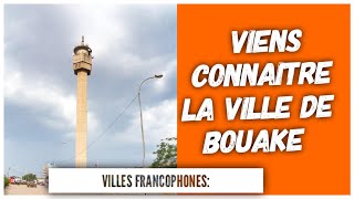 présentation de la ville de bouake en cote divoire [upl. by Bashuk853]