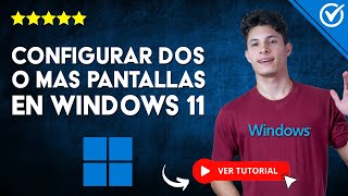 Cómo CONFIGURAR DOS o MÁS PANTALLAS en Windows 11  🖥️ Usar Varios Monitores 🖥️ [upl. by Ahseikal]