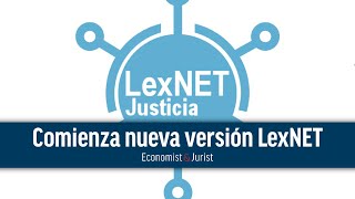 Hoy comienza a funcionar la nueva versión de LexNET [upl. by Nahshunn]