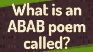 What is an ABAB poem called [upl. by Etz]