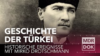 Geschichte der Türkei  Historische Ereignisse  MDR DOK [upl. by Nosreve393]