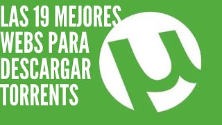 Las 19 mejores webs para descargar torrents de películas y series 2023 torrents [upl. by Kate]