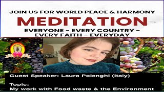 Laura Polenghi Italy meditation  19 05 2024My work with Food Waste amp the Environment [upl. by Innor72]