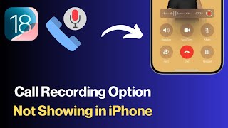 Call Recording Option Not Showing in iPhone iOS 181 Update  How to Fix [upl. by Hsekar195]