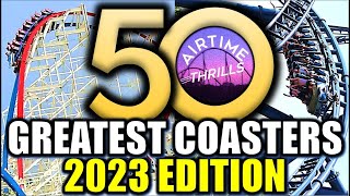 My Top 50 Coasters  2023 Edition [upl. by Rennob]