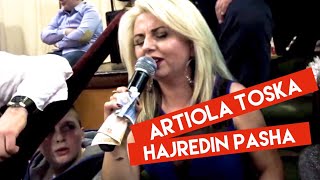 Artiola Toska Live Hajredin Pasha [upl. by Morrill255]