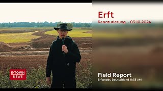 Erft Renaturierung Erftstadt Gymnich  Part 1  update 03102024 [upl. by Entruoc]