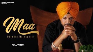 Maa Official Video Dhindsa Malakpuria  New Punjabi Songs 2024 [upl. by Gefell828]