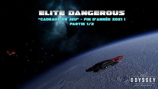 ARCHIVE Elite Dangerous  Récupérer les cadeaux de fin dannée 2021  12 [upl. by Walls]